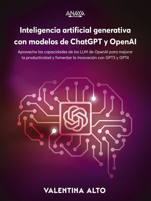 cover image of Inteligencia artificial generativa con modelos de ChatGPT y OpenAI
